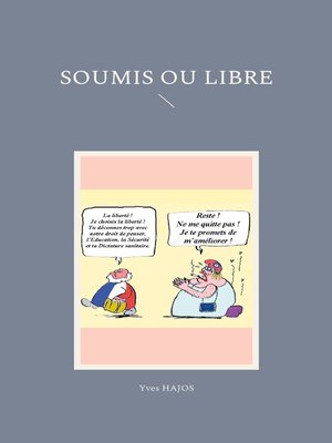cover image of SOUMIS ou LIBRE